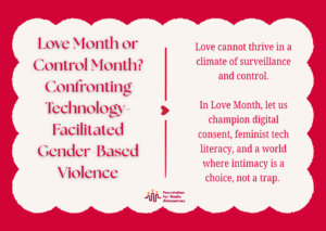 Love Month or Control Month? Confronting Technology-Facilitated Gender-Based Violence