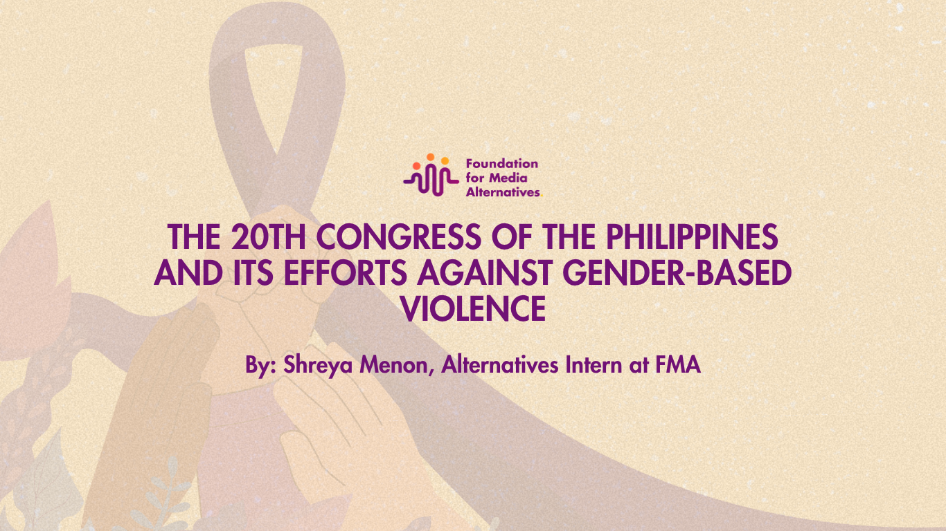 The 20th Congress of the Philippines and Its Efforts Against Gender-Based Violence
